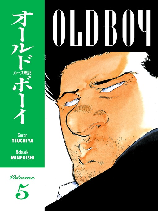 Title details for Old Boy, Volume 5 by Garon Tsuchiya - Available